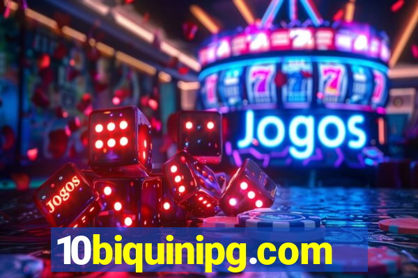 10biquinipg.com