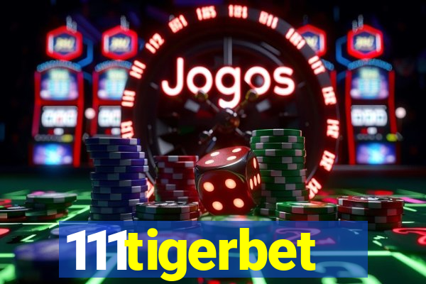 111tigerbet