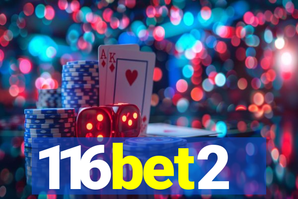 116bet2