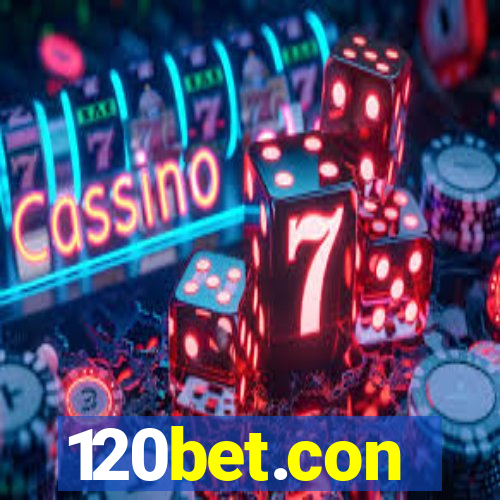 120bet.con