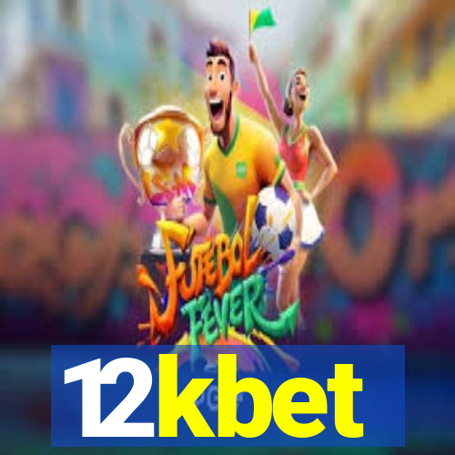 12kbet