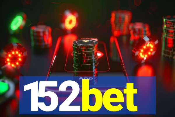 152bet