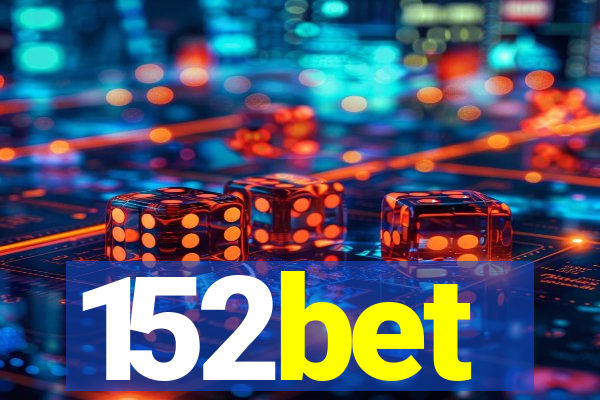 152bet