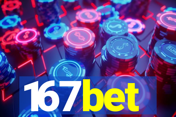 167bet