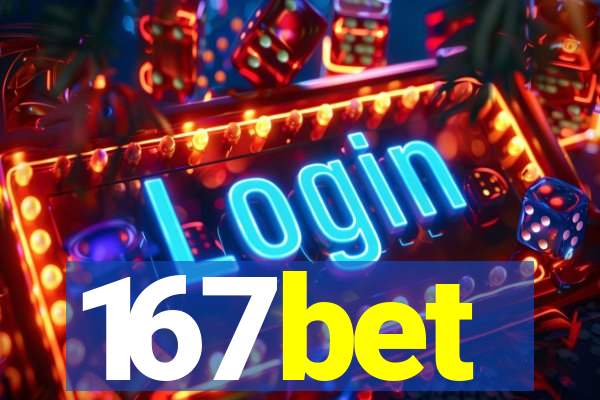 167bet