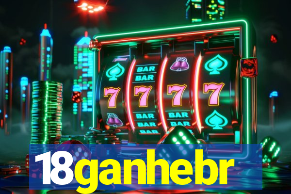 18ganhebr
