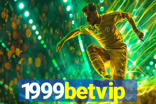 1999betvip