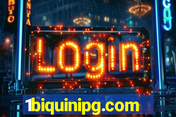1biquinipg.com