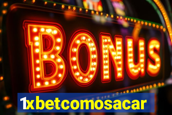 1xbetcomosacar