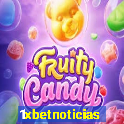 1xbetnoticias