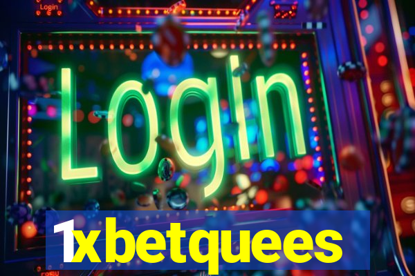 1xbetquees