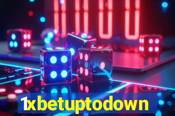 1xbetuptodown