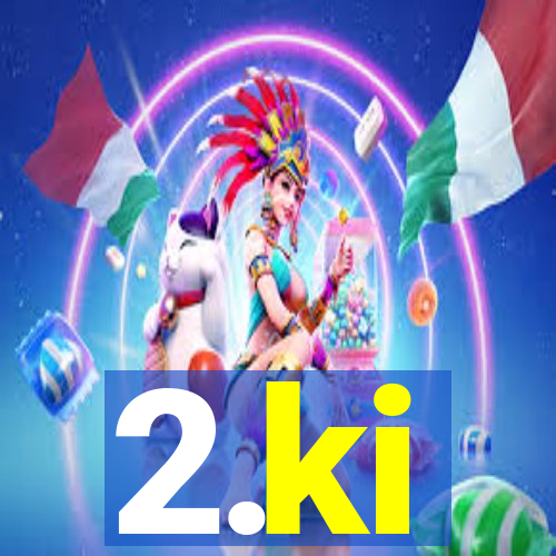 2.ki