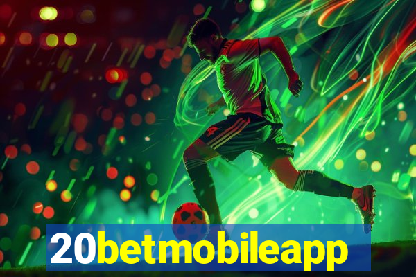 20betmobileapp