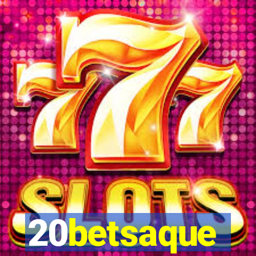 20betsaque