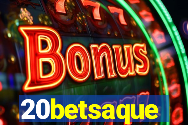 20betsaque