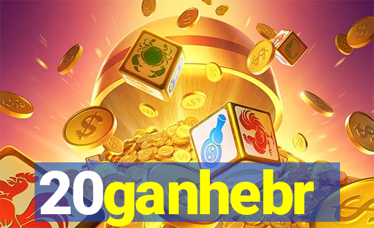 20ganhebr