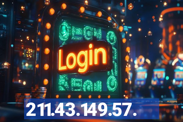 211.43.149.57.