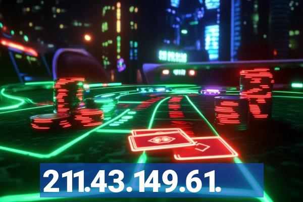 211.43.149.61.