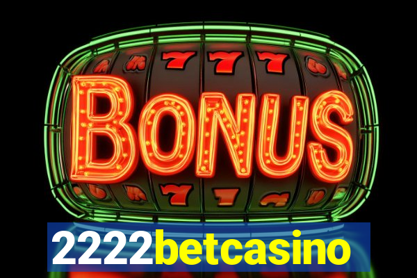 2222betcasino