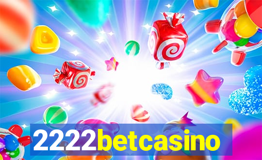 2222betcasino