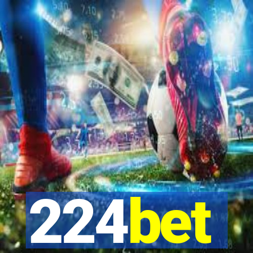 224bet