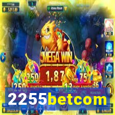 2255betcom