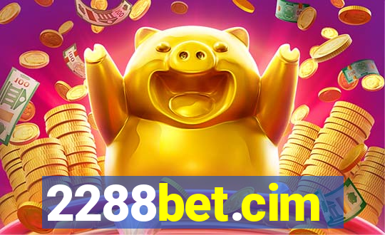 2288bet.cim