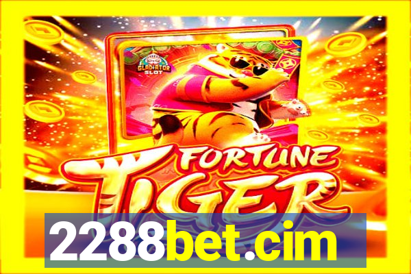 2288bet.cim