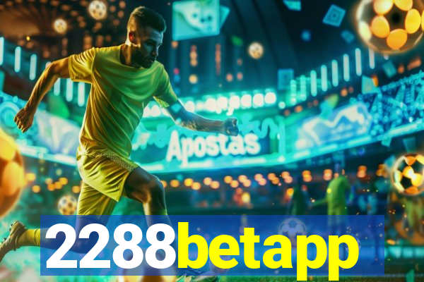 2288betapp