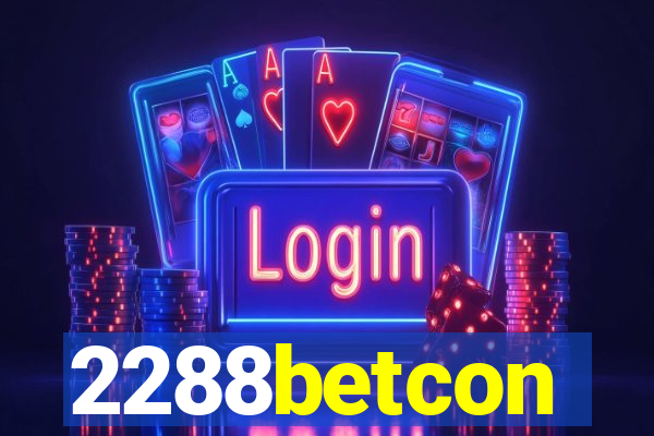 2288betcon