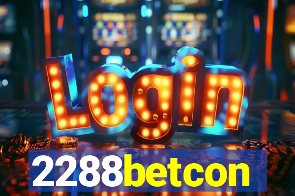 2288betcon