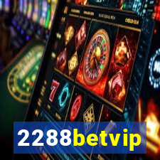 2288betvip