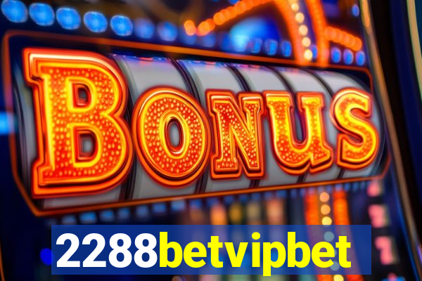 2288betvipbet