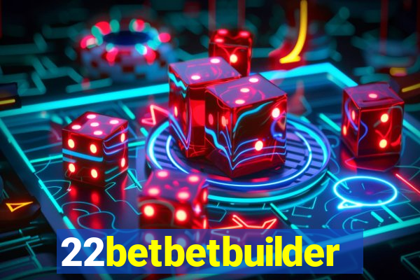 22betbetbuilder