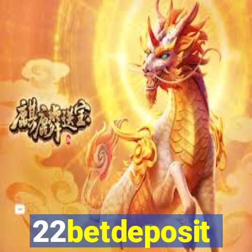 22betdeposit