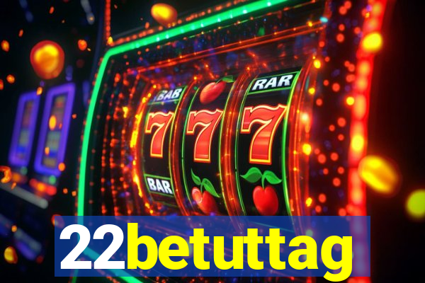 22betuttag