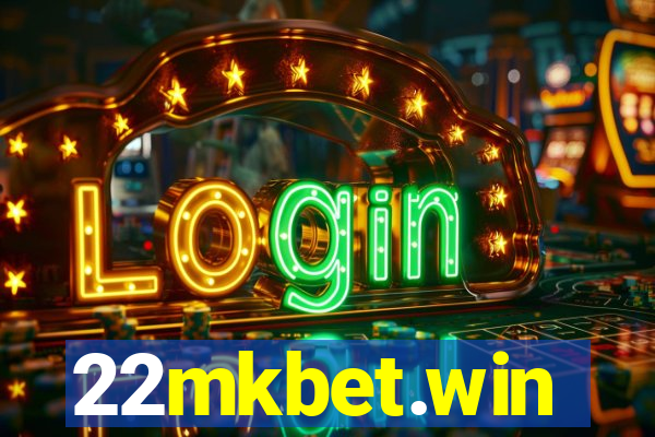 22mkbet.win