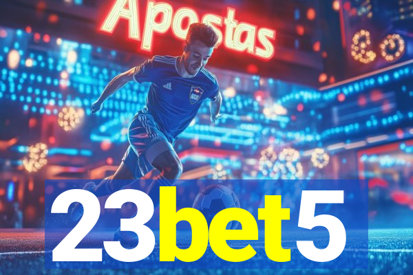 23bet5