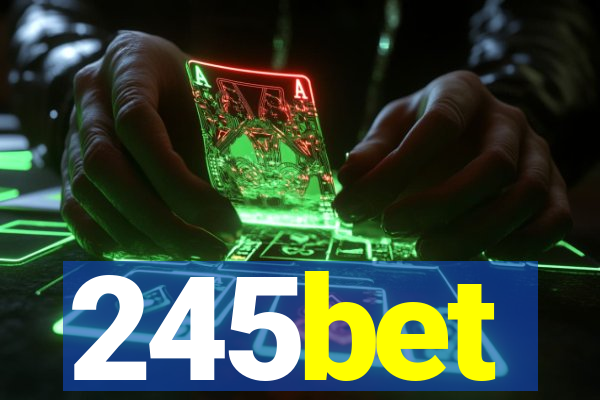 245bet