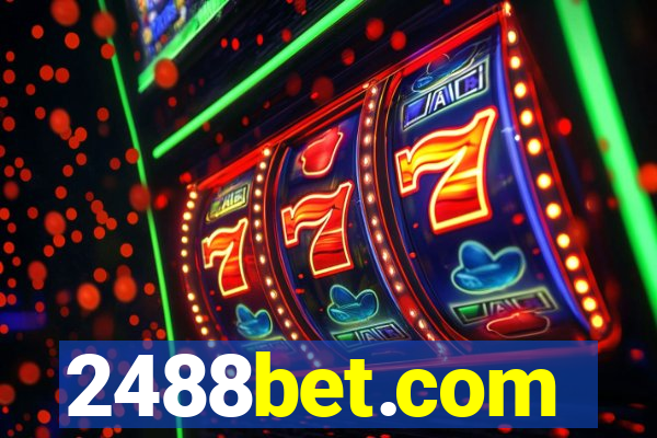 2488bet.com