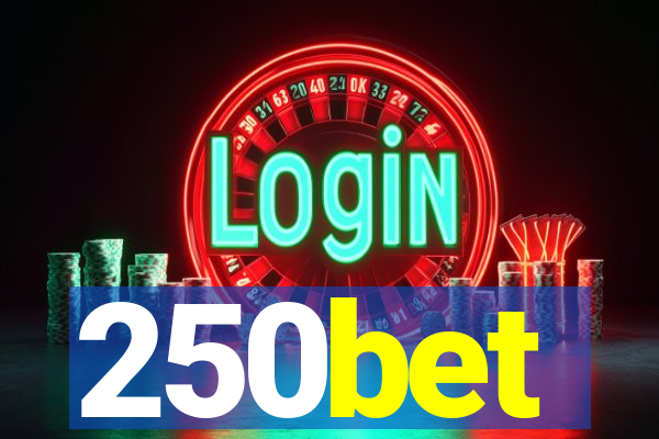 250bet