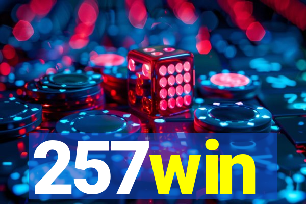 257win
