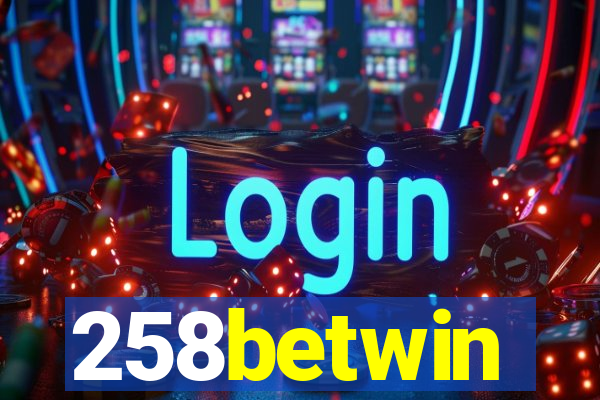 258betwin