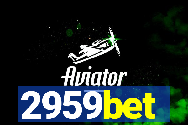 2959bet