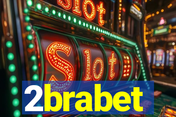 2brabet