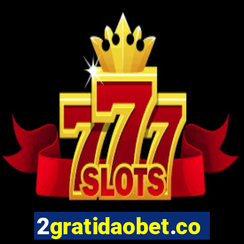 2gratidaobet.com