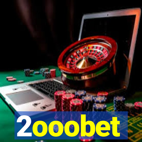 2ooobet