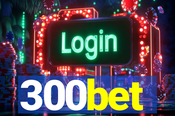300bet