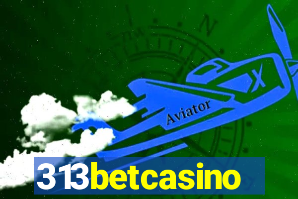 313betcasino
